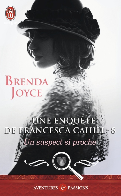 Couverture ebook de Une enquête de Francesca Cahill (Tome 8) - Un suspect si proche, de Brenda Joyce