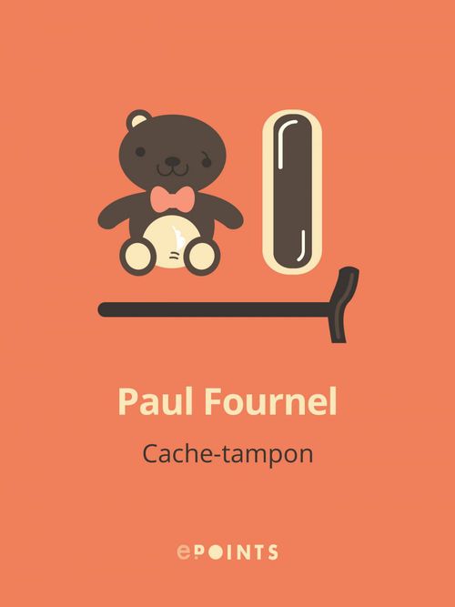 Couverture ebook de Cache-Tampon, de Paul Fournel