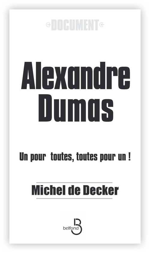 ebook cover of Alexandre Dumas, by Michel de Decker