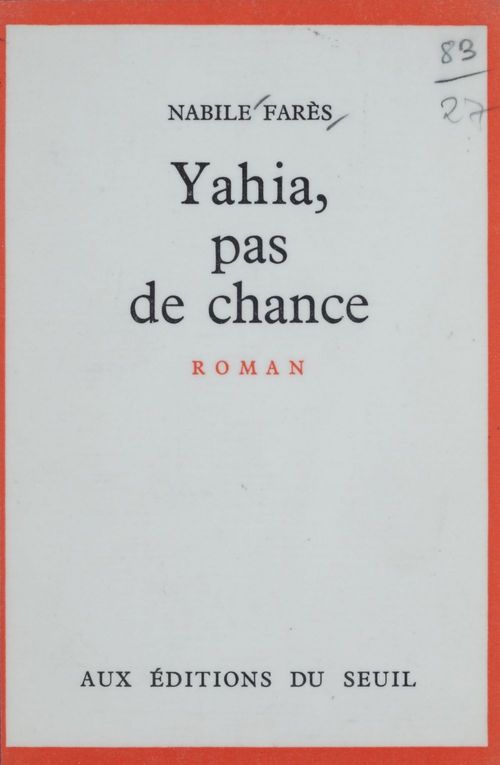 ebook cover of Yahia, pas de chance, by Nabile Farès