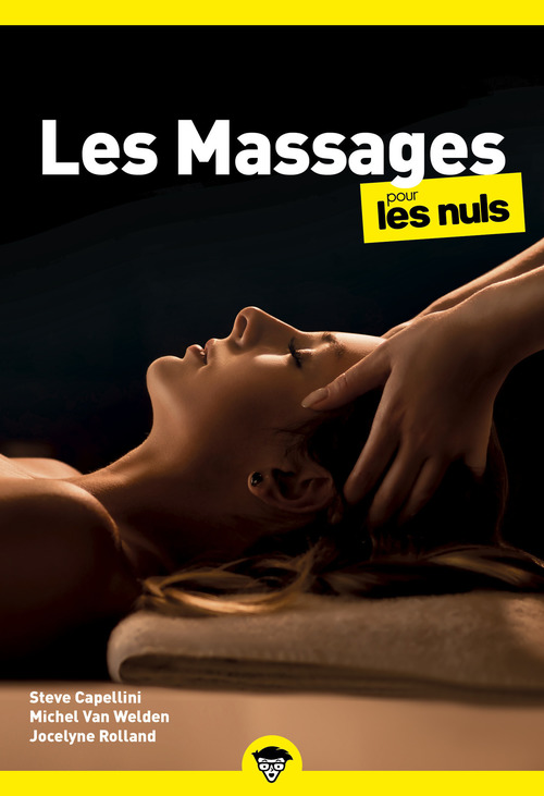 ebook cover of Les Massages pour les Nuls, poche, 2e, by Steve Capellini, Michel Van Welden, Jocelyne Rolland