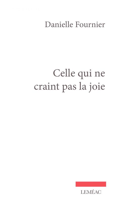 Couverture ebook de Celle qui ne craint pas la joie, de Danielle Fournier