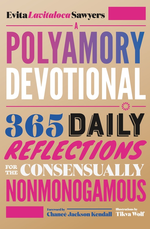 ebook cover of A Polyamory Devotional, by Evita "Lavitaloca" Sawyers
