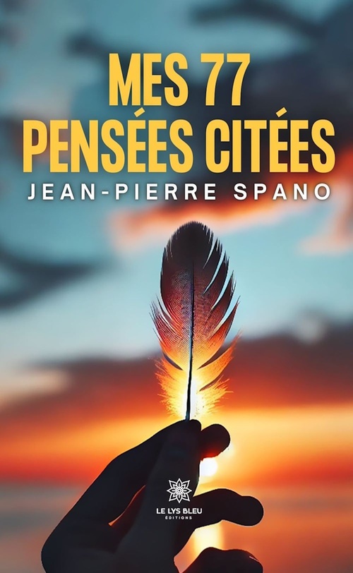 Couverture ebook de Mes 77 pensées citées, de Jean-Pierre Spano