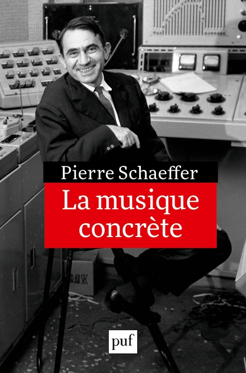 Couverture ebook de La musique concrète, de Pierre Schaeffer