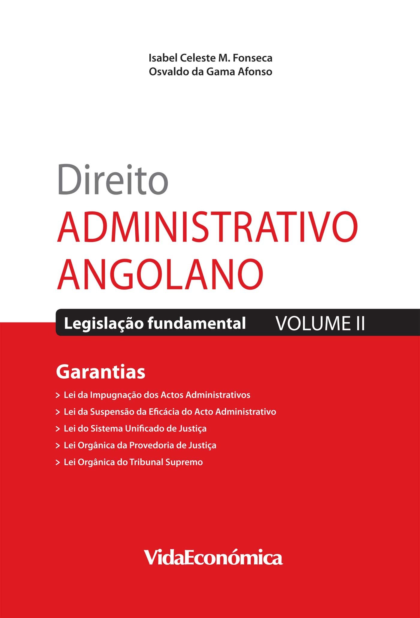 ebook cover of Direito Administrativo Angolano - Vol. II, by Isabel Celeste M. Da  Fonseca, Osvaldo Da  Gama Afonso