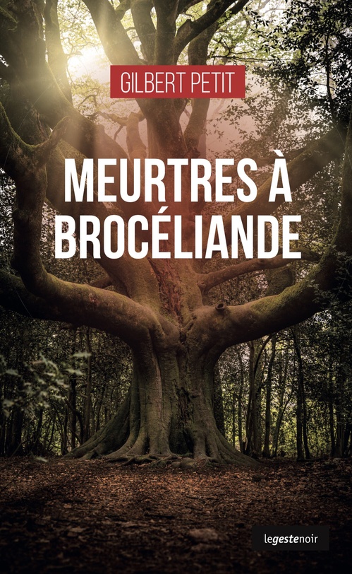 ebook cover of Meurtres à Brocéliande, by Gilbert Petit