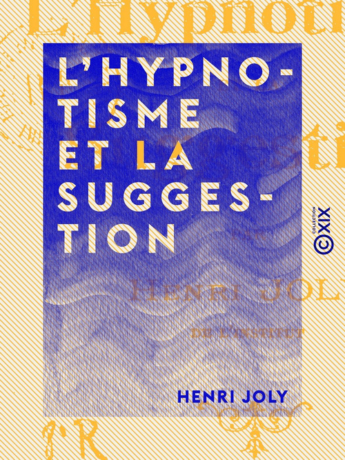 ebook cover of L'Hypnotisme et la Suggestion, by Henri Joly