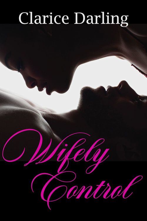 Couverture ebook de Wifely Control, de Clarice Darling