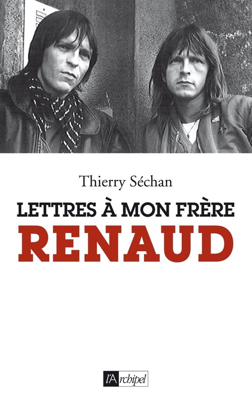 Couverture ebook de Lettres à mon frère Renaud, de Thierry Séchan