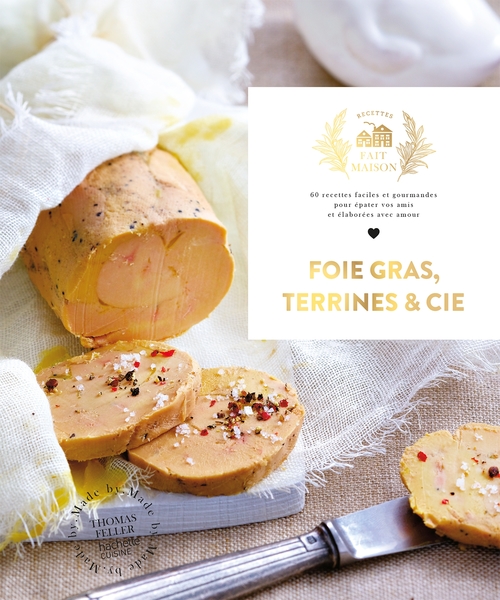 Couverture ebook de Foie gras, Terrines et cie, de Thomas Feller