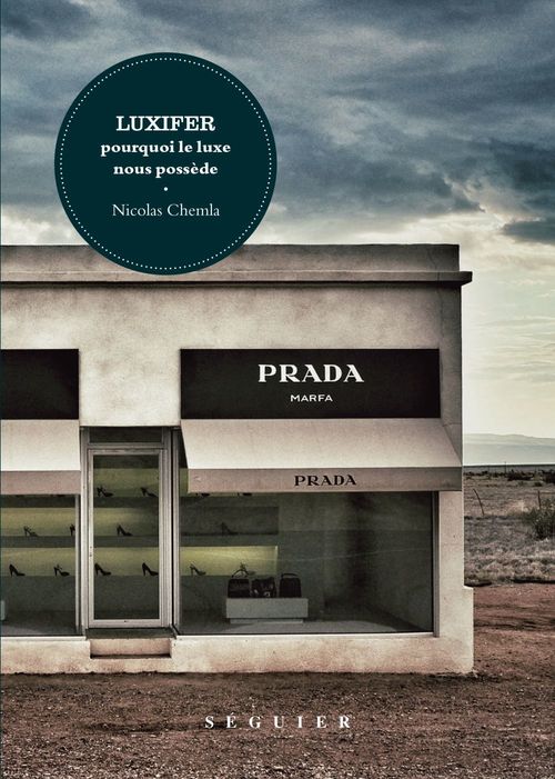 ebook cover of Luxifer - Pourquoi le luxe nous possède, by Nicolas Chemla
