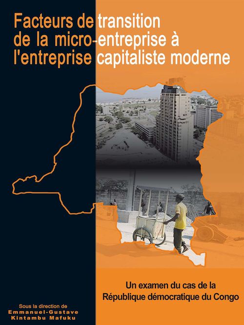 ebook cover of Facteurs de transition de la micro-entreprise à l'entreprise capitaliste moderne en République Démocratique du Congo, by Emmanuel-Gustave Kintambu Mafuku
