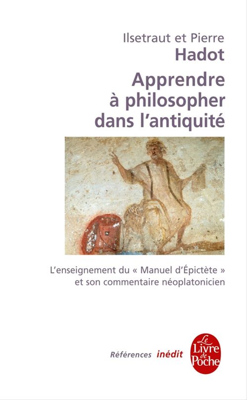 ebook cover of Apprendre à philosopher dans l'antiquité-inédit, by Ilsetraut Hadot, Pierre Hadot