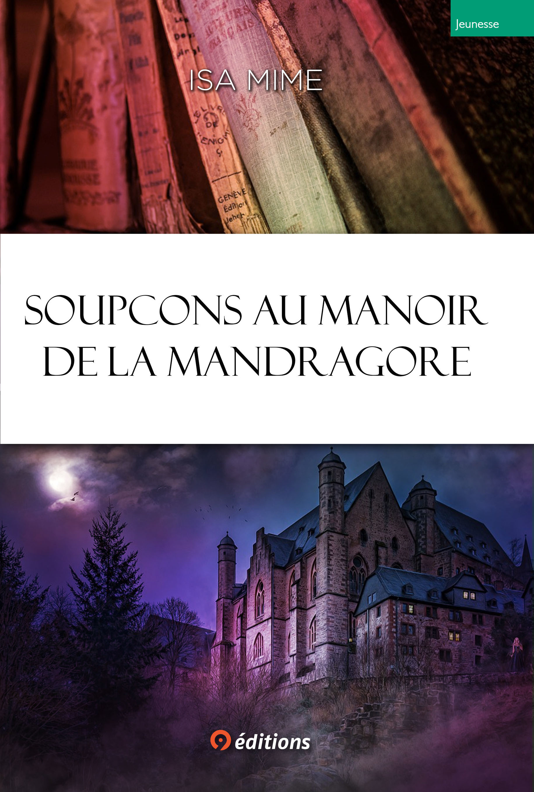 Couverture ebook de Soupcons au manoir de la Mandragore, de Isa Mime