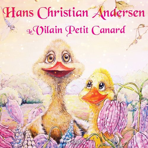 audiobook cover of Le Vilain Petit Canard, by Hans Christian Andersen