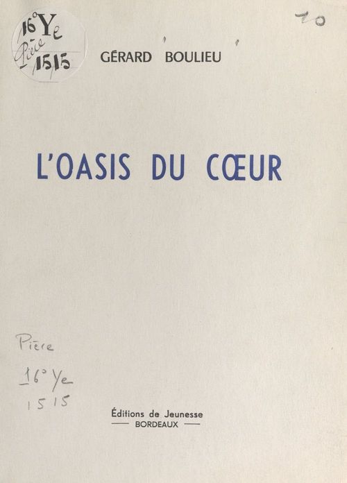 Couverture ebook de L'oasis du coeur, de Gerard Boulieu