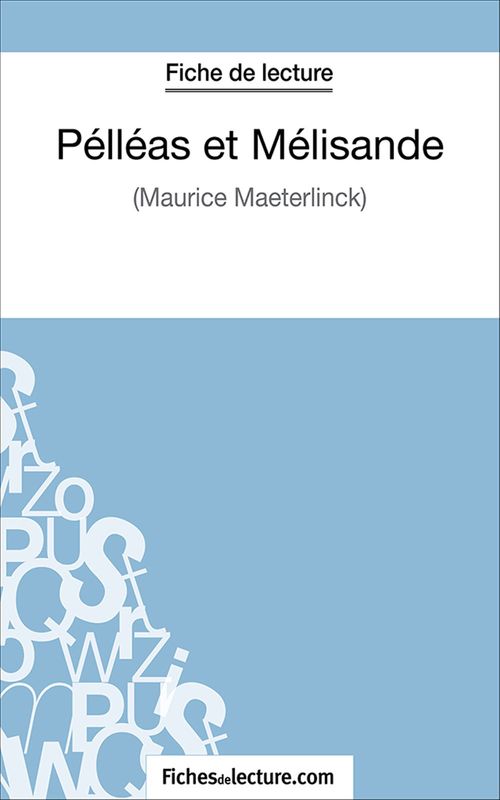 ebook cover of Pélléas et Mélisande, by Fichesdelecture.Com, Jessica Z.