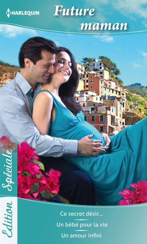 Couverture ebook de Future Maman, de Marie Ferrarella, Janice Lynn, Sue Swift