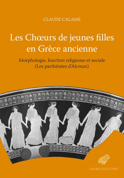 ebook cover of Les Choeurs de jeunes filles en Grèce ancienne, by Claude Calame
