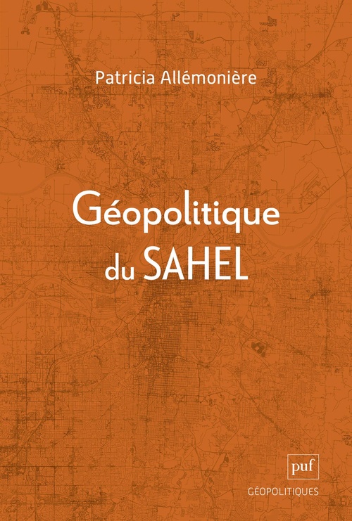 ebook cover of Géopolitique du Sahel, by Patricia Allémoniere