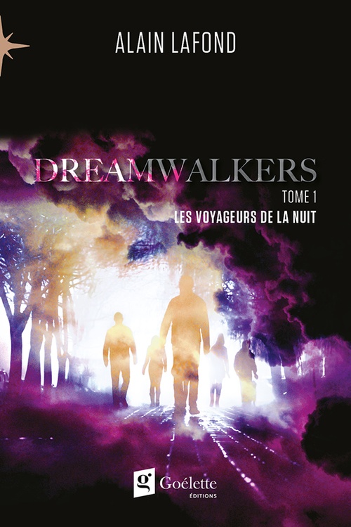 ebook cover of Dreamwalkers Tome 1, by Alain Lafond