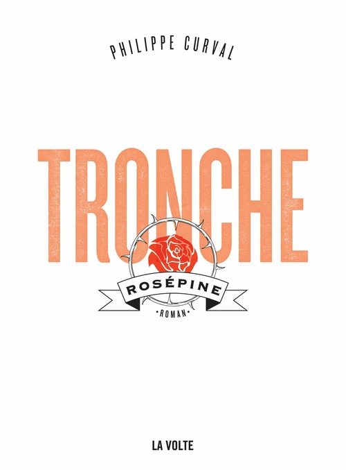 ebook cover of Tronche, Rosépine, by Philippe Curval