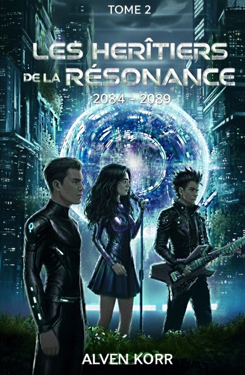 ebook cover of Les Héritiers de la Résonance, by Alven Korr