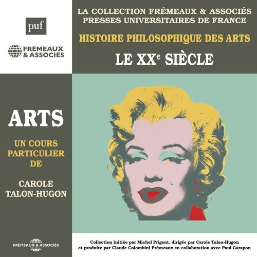 Couverture audiobook de Histoire philosophique des arts (Volume 5) - Le XXe siècle, de Carole Talon-Hugon
