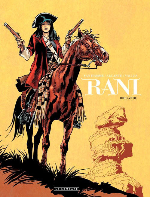 ebook cover of Rani - Tome 2 - Brigande, by Didier Alcante, Jean Van Hamme, Francis Vallès