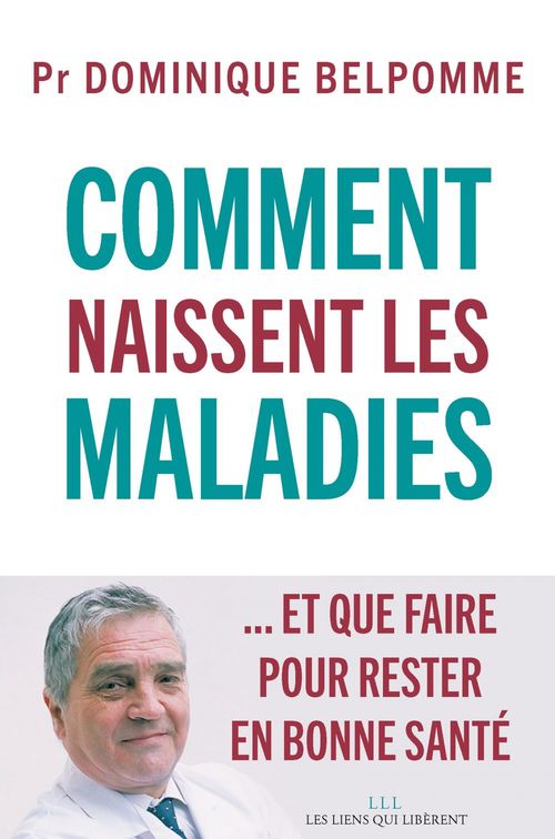 ebook cover of Comment naissent les maladies, by Dominique Belpomme
