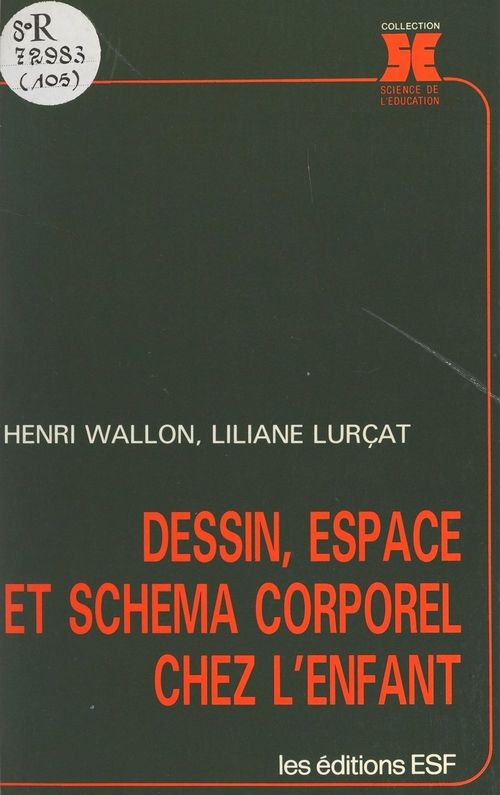 ebook cover of Dessin, espace et schéma corporel chez l'enfant, by Liliane Lurçat