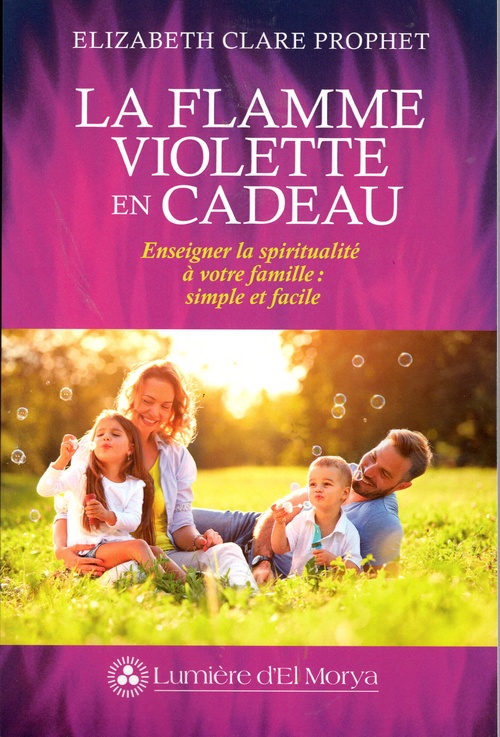 ebook cover of La Flamme violette en cadeau, by Elizabeth Clare Prophet