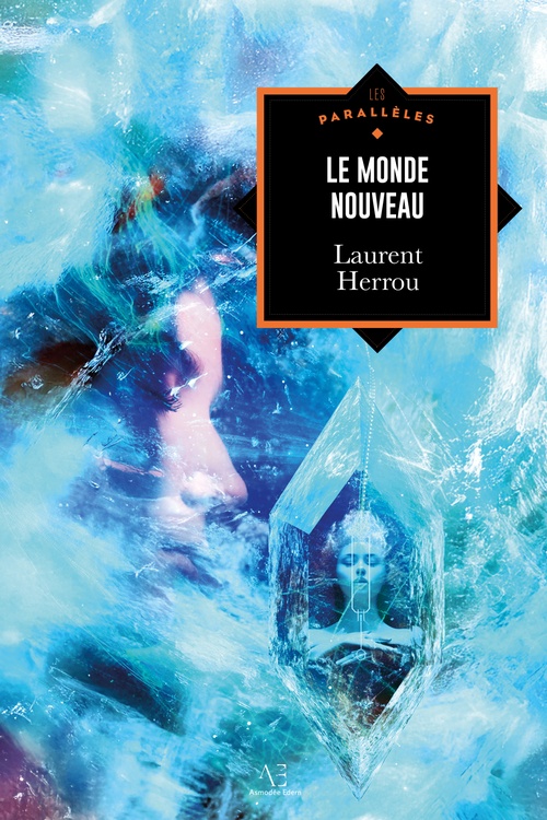 ebook cover of Le monde nouveau, by Laurent Herrou