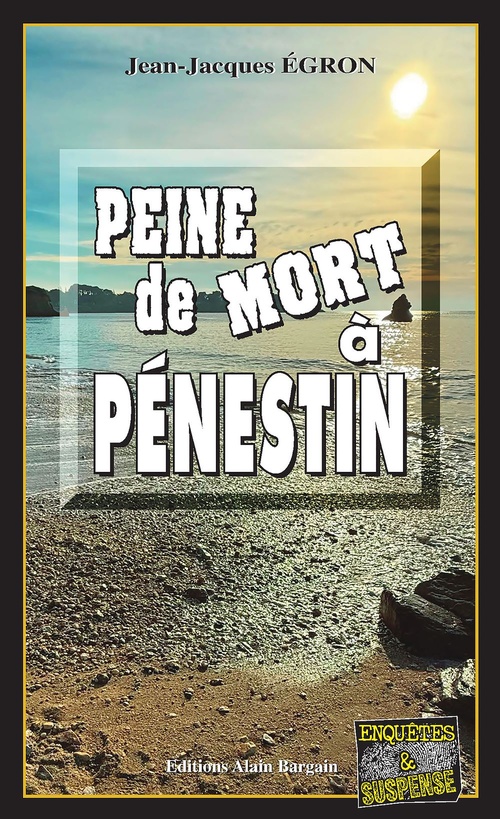 ebook cover of Peine de mort à Penestin, by Jean-Jacques Egron