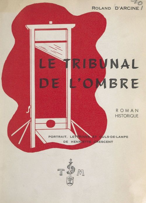 Couverture ebook de Le tribunal de l'ombre, de Roland D'Arcine