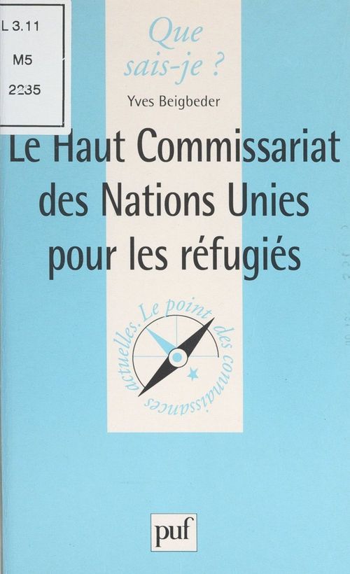 Couverture ebook de Le Haut commissariat des Nations Unies pour les réfugiés, de Yves Beigbeder
