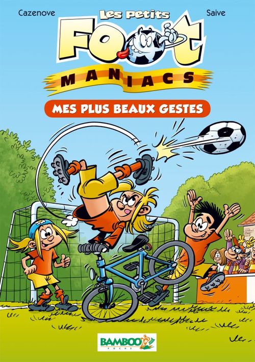 Couverture ebook de Les petits Footmaniacs  - poche tome 02, de Christophe Cazenove, Olivier Saive