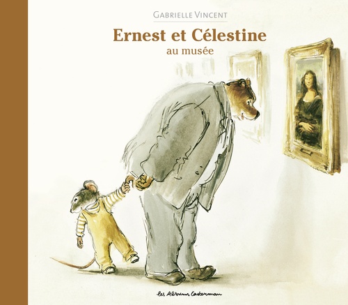 Couverture ebook de Ernest et Célestine - Au musée, de Gabrielle Vincent