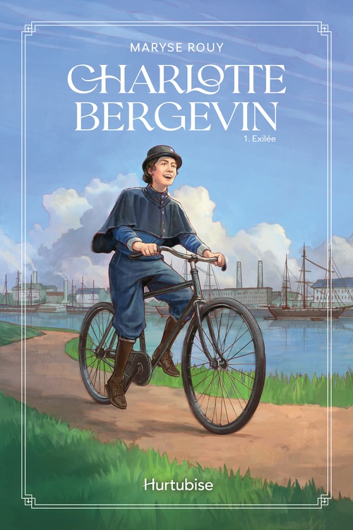 Couverture ebook de Charlotte Bergevin - Tome 1, de Maryse Rouy