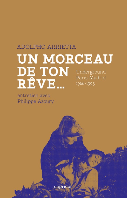 Couverture ebook de Un morceau de ton rêve..., de Adolfo Arrietta, Philippe Azoury