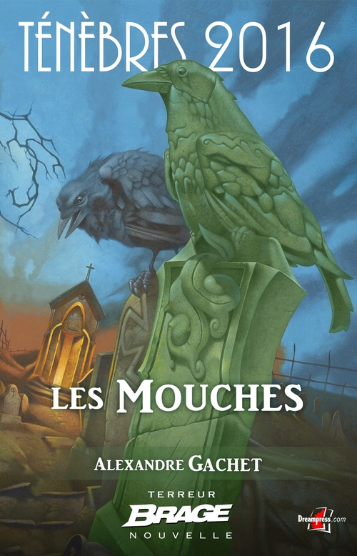 Couverture ebook de Ténèbres 2016, T1 : Les Mouches, de Alexandre Gachet