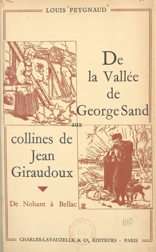 ebook cover of De la vallée de George Sand aux collines de Jean Giraudoux, by Louis Peygnaud