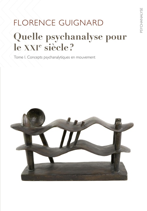 Couverture ebook de Quelle psychanalyse pour le XXIe siecle?, de Florence Guignard