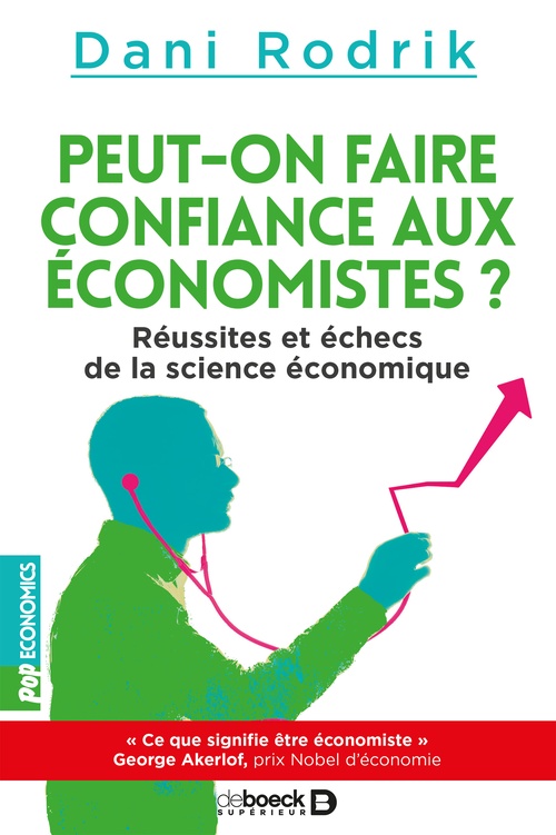Couverture ebook de Peut-on faire confiance aux économistes ?, de Dani Rodrik, Jerome Duquene