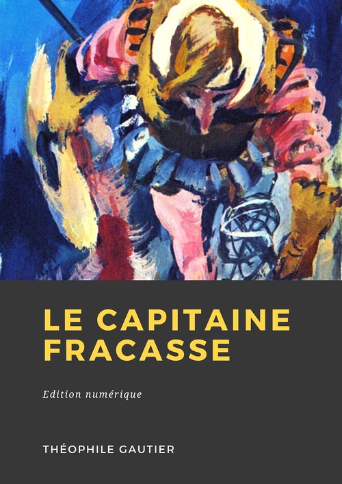 Couverture ebook de Le Capitaine Fracasse, de Théophile Gautier