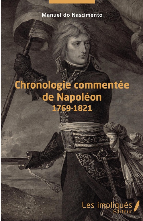 Couverture ebook de Chronologie commentée de Napoléon, de Manuel Do Nascimento