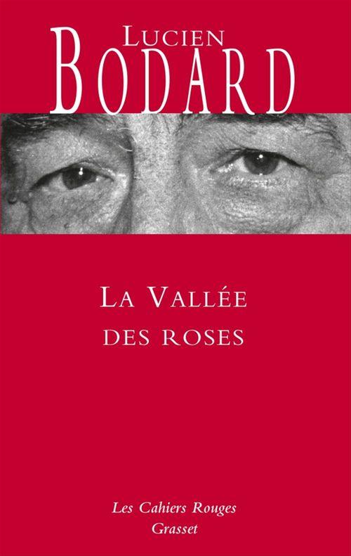 ebook cover of La vallée des roses, by Lucien Bodard