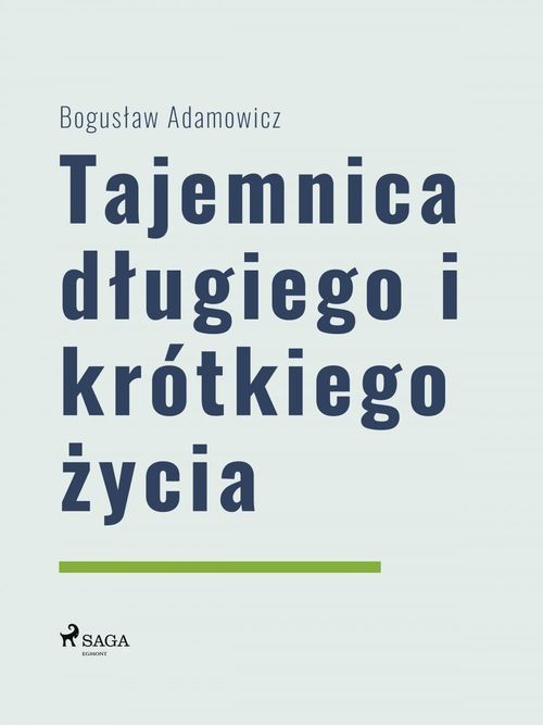 ebook cover of Tajemnica dlugiego i krótkiego zycia, by Boguslaw Adamowicz