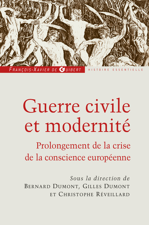 ebook cover of Guerre civile et modernité, by Bernard Dumont, Gilles Dumont, Christophe Réveillard